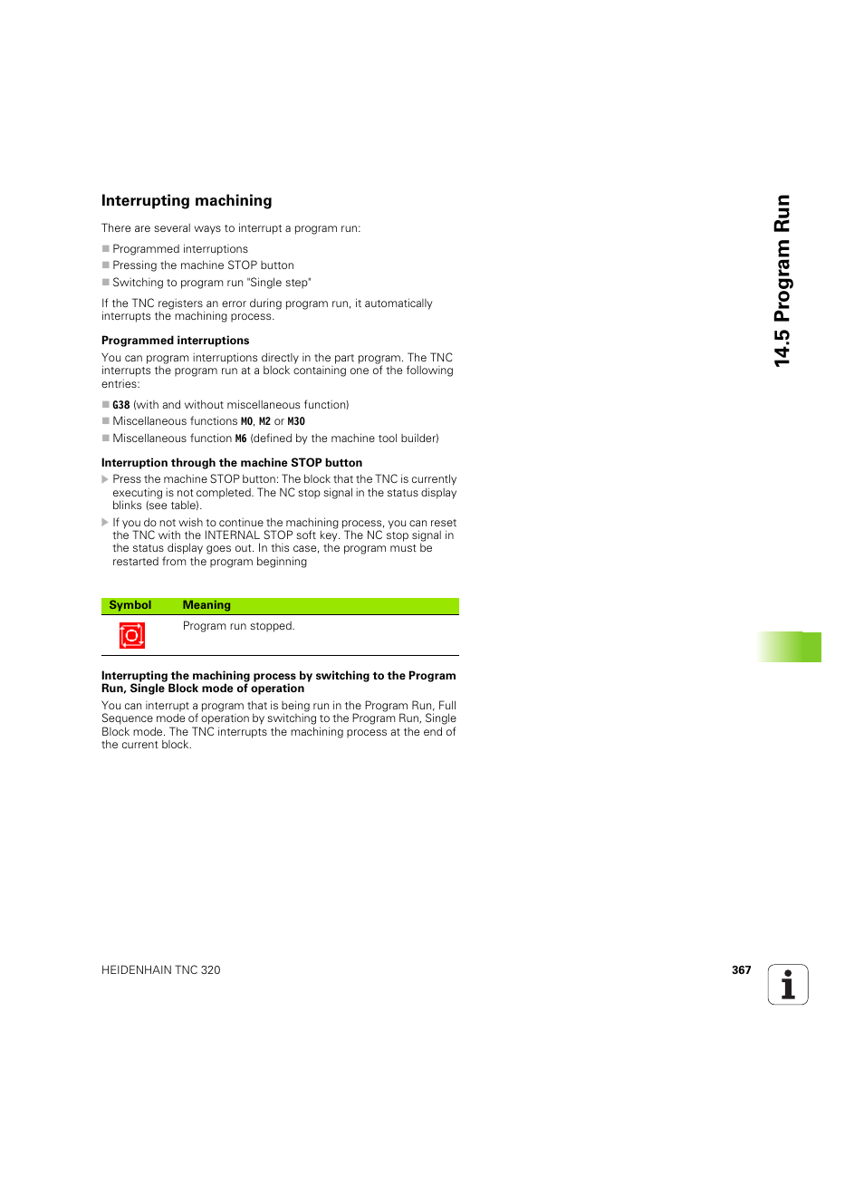 Interrupting machining, 5 pr ogr am run | HEIDENHAIN TNC 320 (340 55x-04) ISO programming User Manual | Page 367 / 461