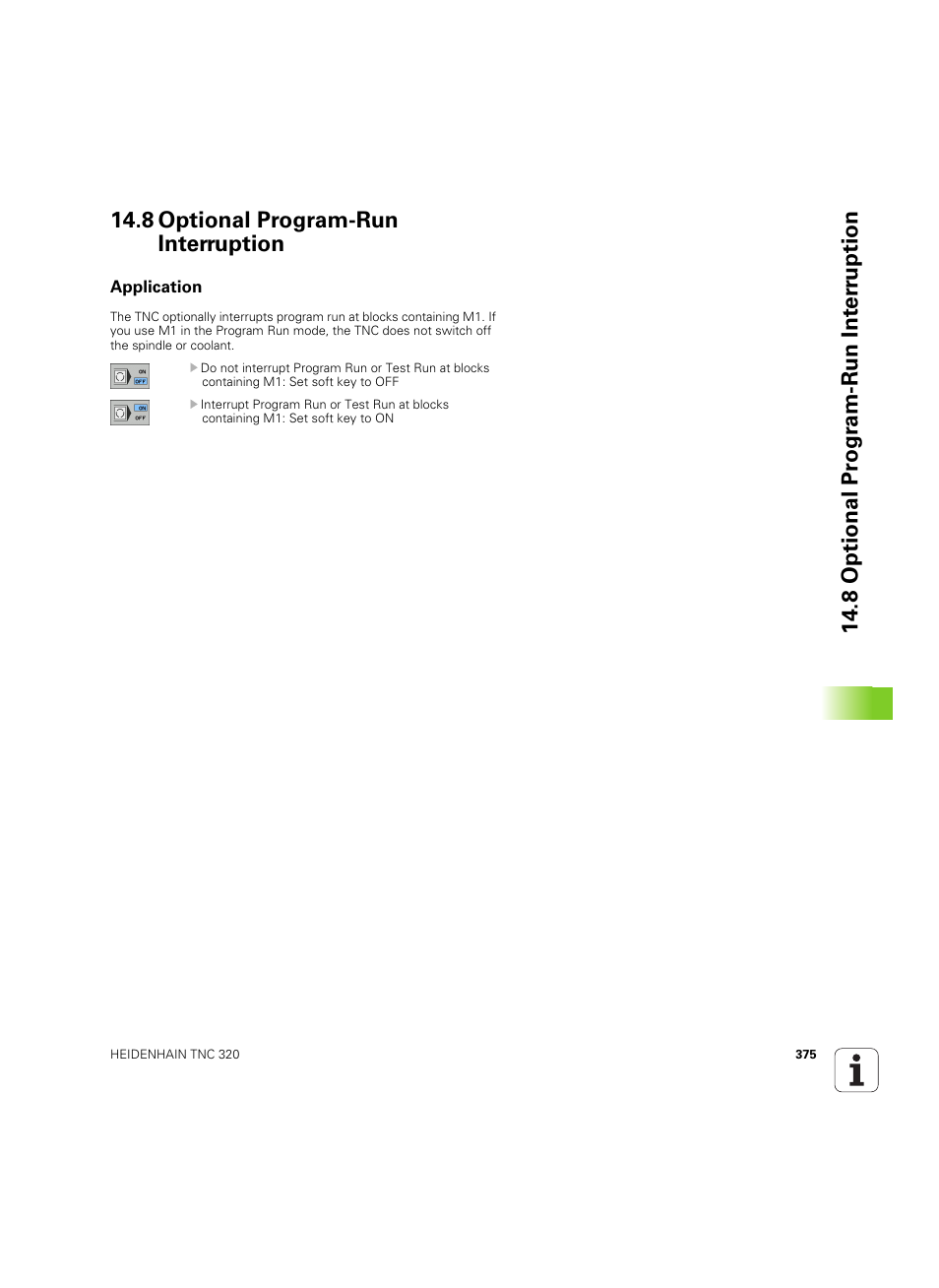 8 optional program-run interruption, Application | HEIDENHAIN TNC 320 (340 55x-04) ISO programming User Manual | Page 375 / 461