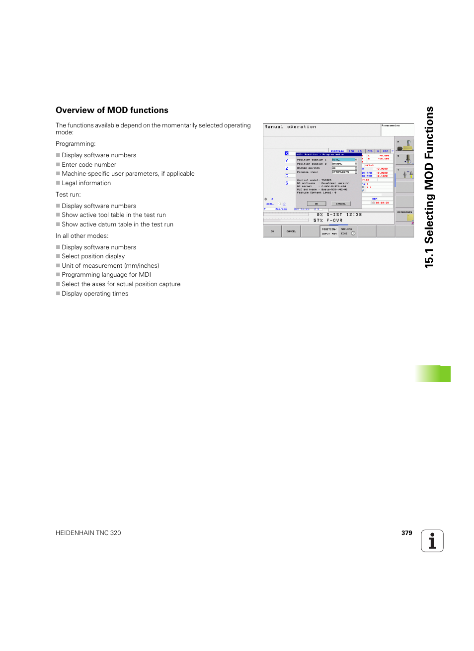 Overview of mod functions, 1 selecting mod f unctions | HEIDENHAIN TNC 320 (340 55x-04) ISO programming User Manual | Page 379 / 461