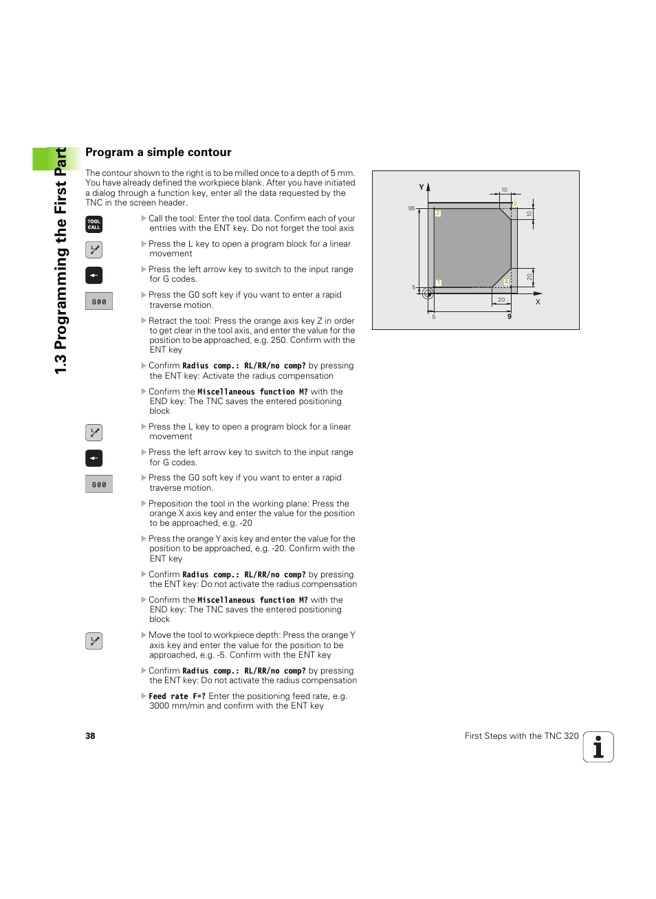 Program a simple contour, 3 pr ogr amming the first p a rt | HEIDENHAIN TNC 320 (340 55x-04) ISO programming User Manual | Page 38 / 461