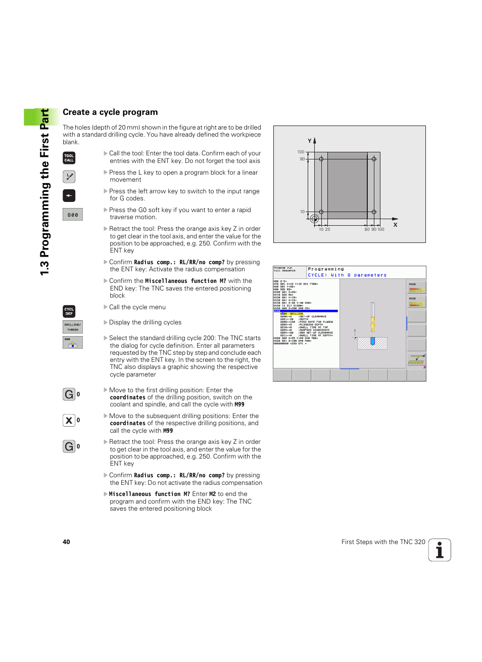 Create a cycle program, 3 pr ogr amming the first p a rt | HEIDENHAIN TNC 320 (340 55x-04) ISO programming User Manual | Page 40 / 461