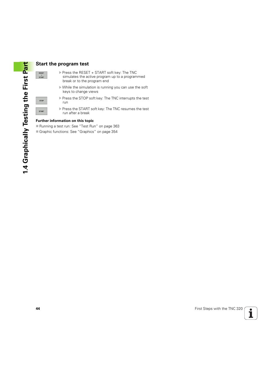 Start the program test, 4 gr aphically t e sting the first p a rt | HEIDENHAIN TNC 320 (340 55x-04) ISO programming User Manual | Page 44 / 461