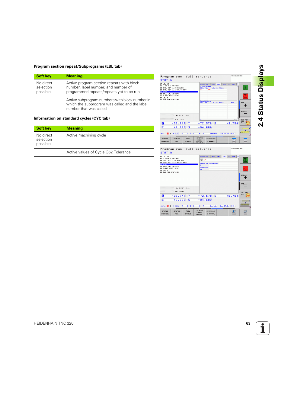 4 stat us displa ys | HEIDENHAIN TNC 320 (340 55x-04) ISO programming User Manual | Page 63 / 461
