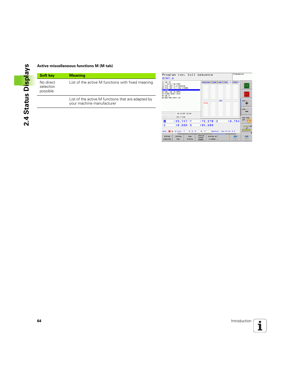 4 stat us displa ys | HEIDENHAIN TNC 320 (340 55x-04) ISO programming User Manual | Page 64 / 461