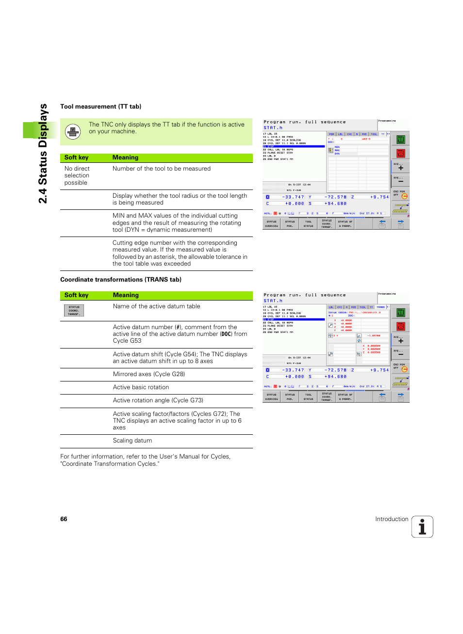 4 stat us displa ys | HEIDENHAIN TNC 320 (340 55x-04) ISO programming User Manual | Page 66 / 461