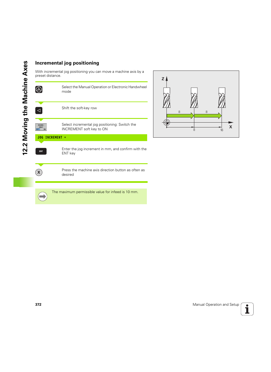 Incremental jog positioning, 2 mo ving the mac hine ax es | HEIDENHAIN TNC 320 (340 55x-05) User Manual | Page 372 / 515