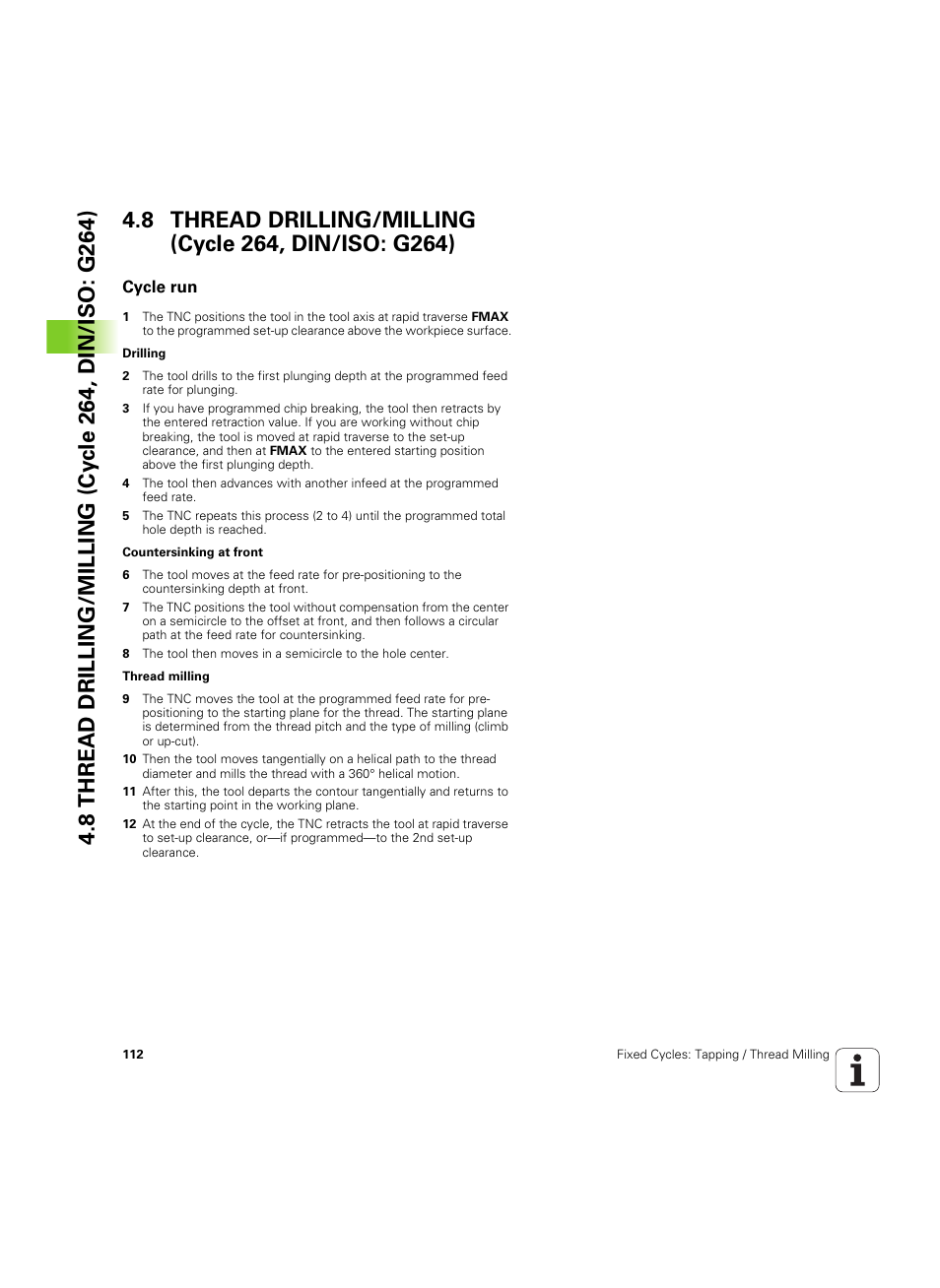Cycle run | HEIDENHAIN TNC 320 (340 55x-05) Cycle programming User Manual | Page 112 / 439