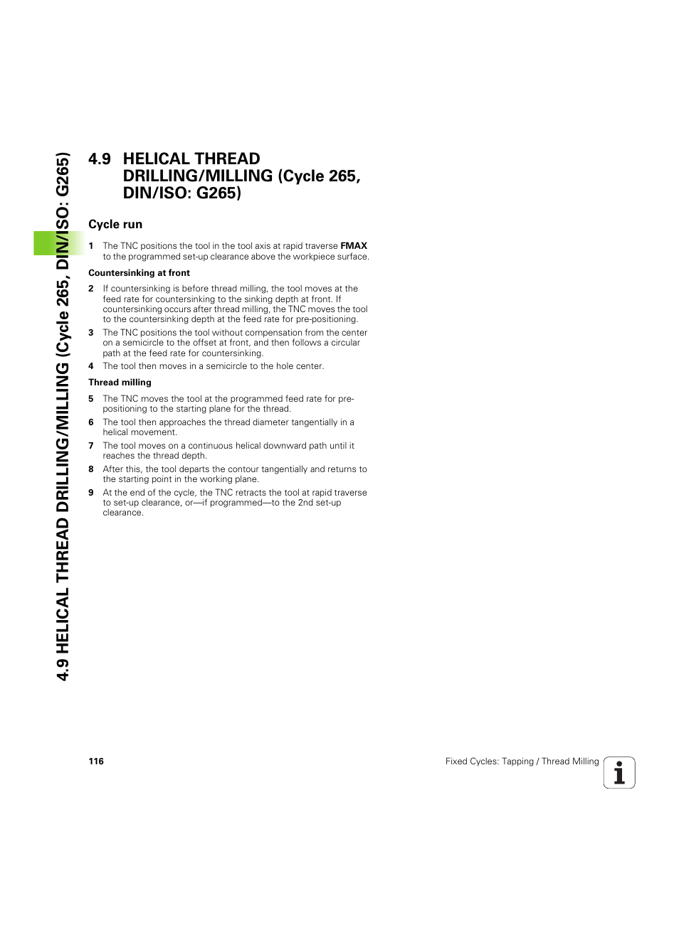 Cycle run | HEIDENHAIN TNC 320 (340 55x-05) Cycle programming User Manual | Page 116 / 439