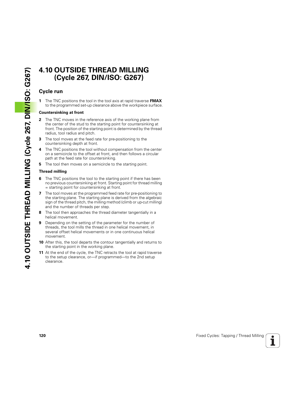 Cycle run | HEIDENHAIN TNC 320 (340 55x-05) Cycle programming User Manual | Page 120 / 439