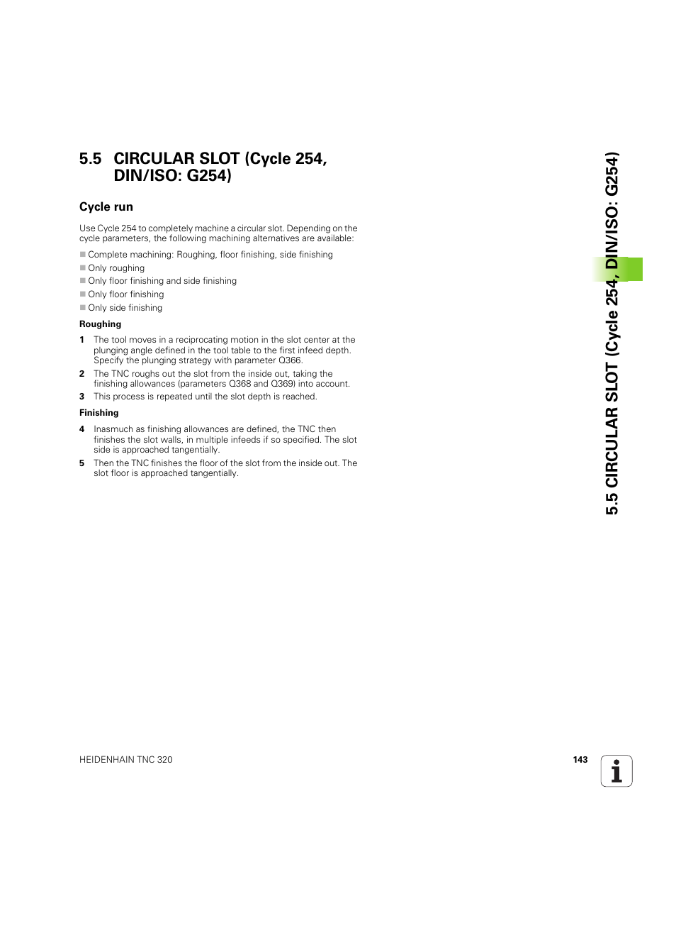 5 circular slot (cycle 254, din/iso: g254), Cycle run | HEIDENHAIN TNC 320 (340 55x-05) Cycle programming User Manual | Page 143 / 439