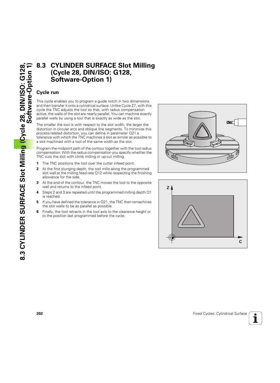 Cycle run | HEIDENHAIN TNC 320 (340 55x-05) Cycle programming User Manual | Page 202 / 439