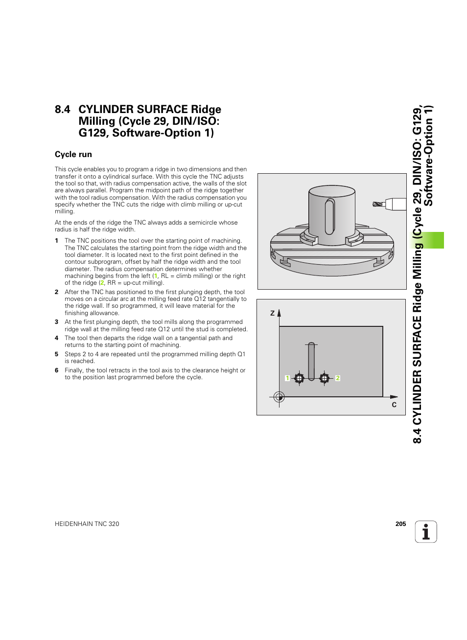 Cycle run | HEIDENHAIN TNC 320 (340 55x-05) Cycle programming User Manual | Page 205 / 439