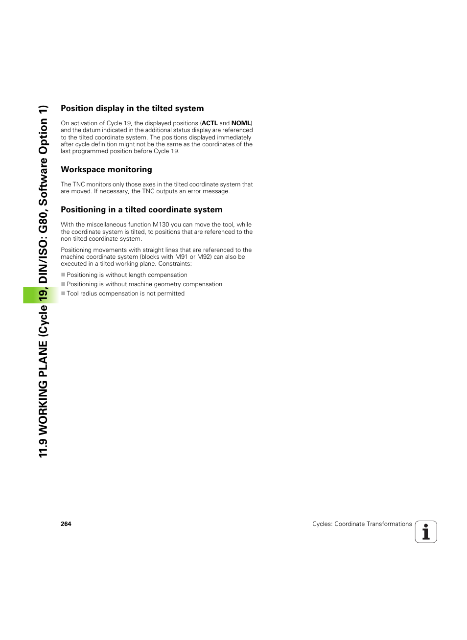 Position display in the tilted system, Workspace monitoring, Positioning in a tilted coordinate system | HEIDENHAIN TNC 320 (340 55x-05) Cycle programming User Manual | Page 264 / 439