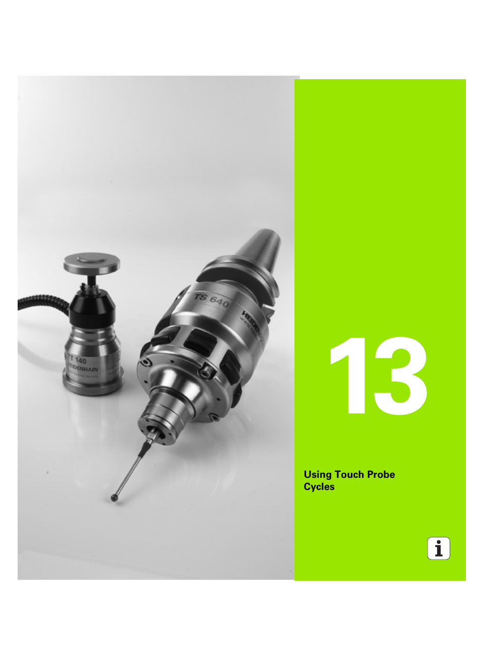 Using touch probe cycles, 13 using touch probe cycles | HEIDENHAIN TNC 320 (340 55x-05) Cycle programming User Manual | Page 279 / 439