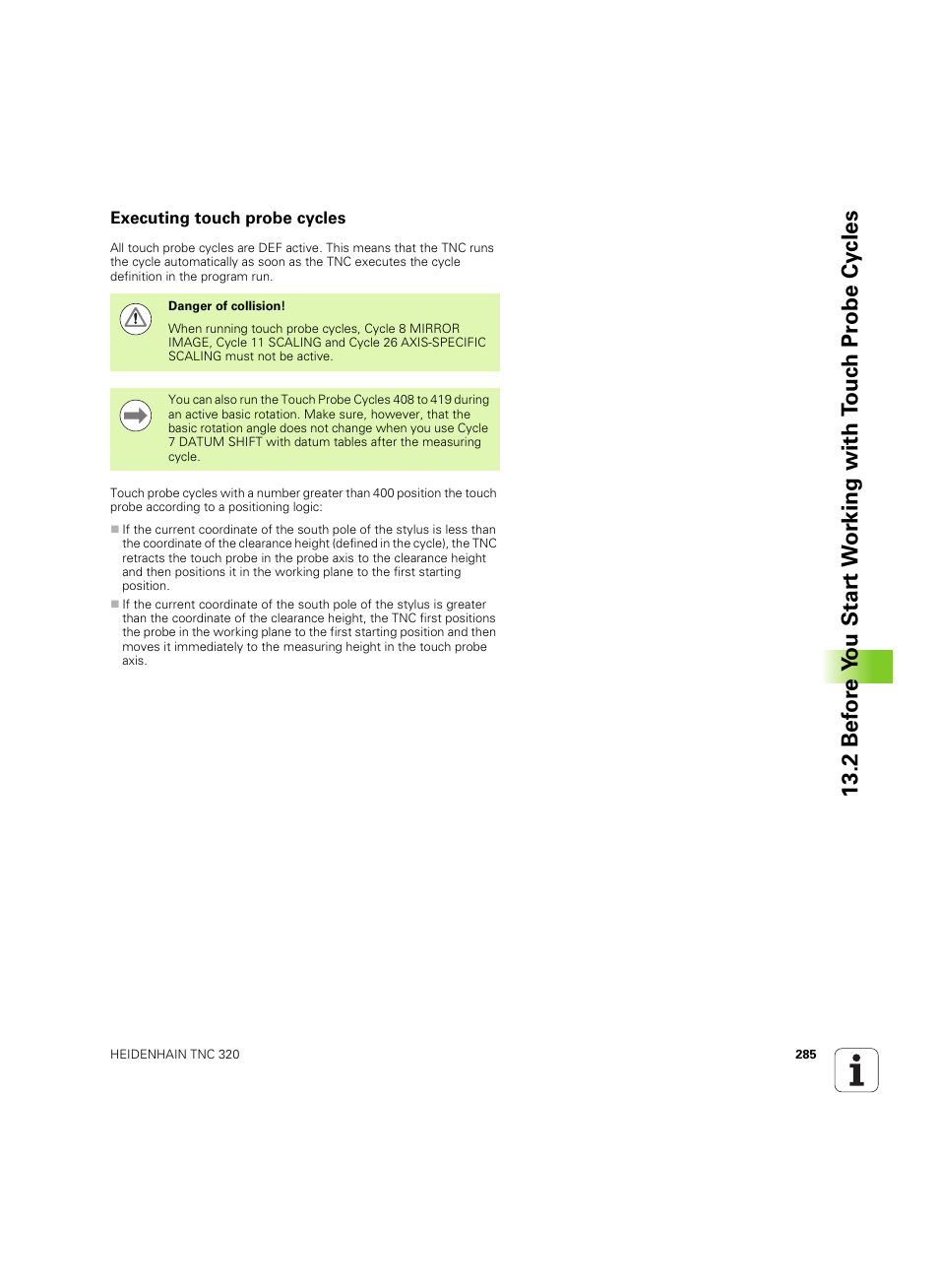 Executing touch probe cycles | HEIDENHAIN TNC 320 (340 55x-05) Cycle programming User Manual | Page 285 / 439