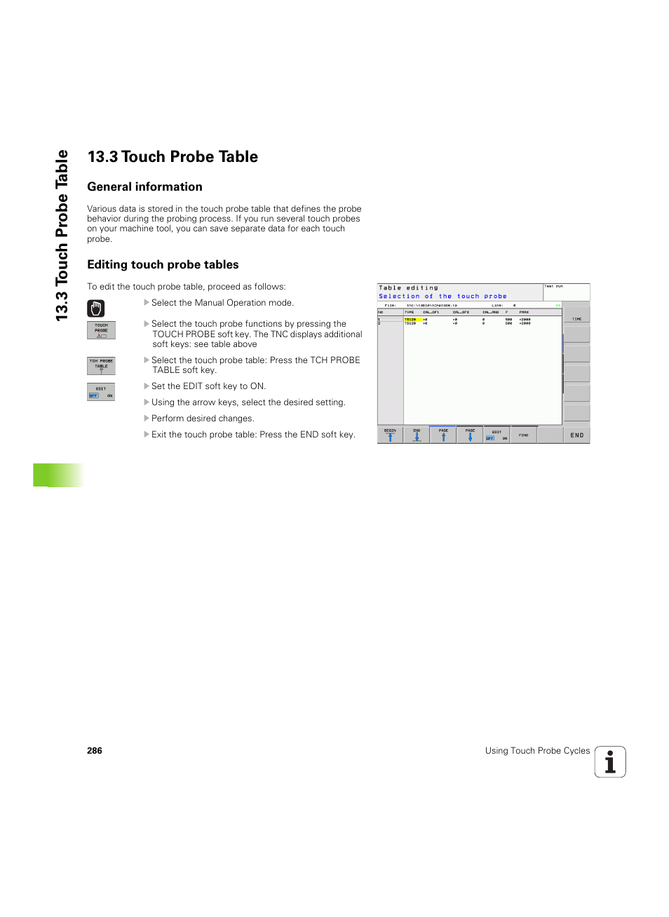 3 touch probe table, General information, Editing touch probe tables | 3 t ouc h pr obe t a ble 13.3 touch probe table | HEIDENHAIN TNC 320 (340 55x-05) Cycle programming User Manual | Page 286 / 439