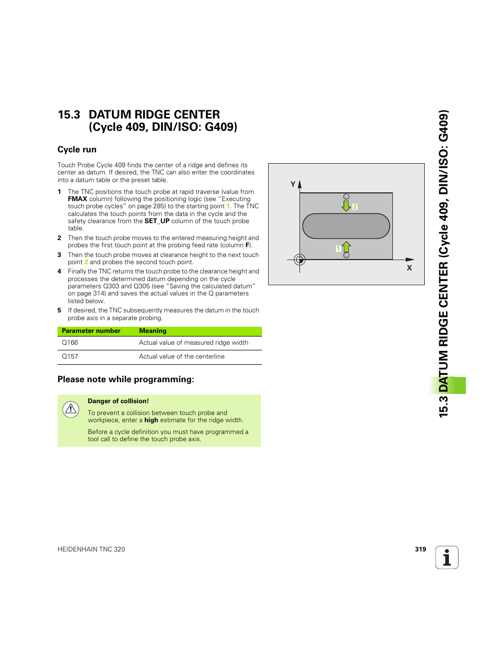 3 datum ridge center (cycle 409, din/iso: g409), Cycle run, Please note while programming | HEIDENHAIN TNC 320 (340 55x-05) Cycle programming User Manual | Page 319 / 439