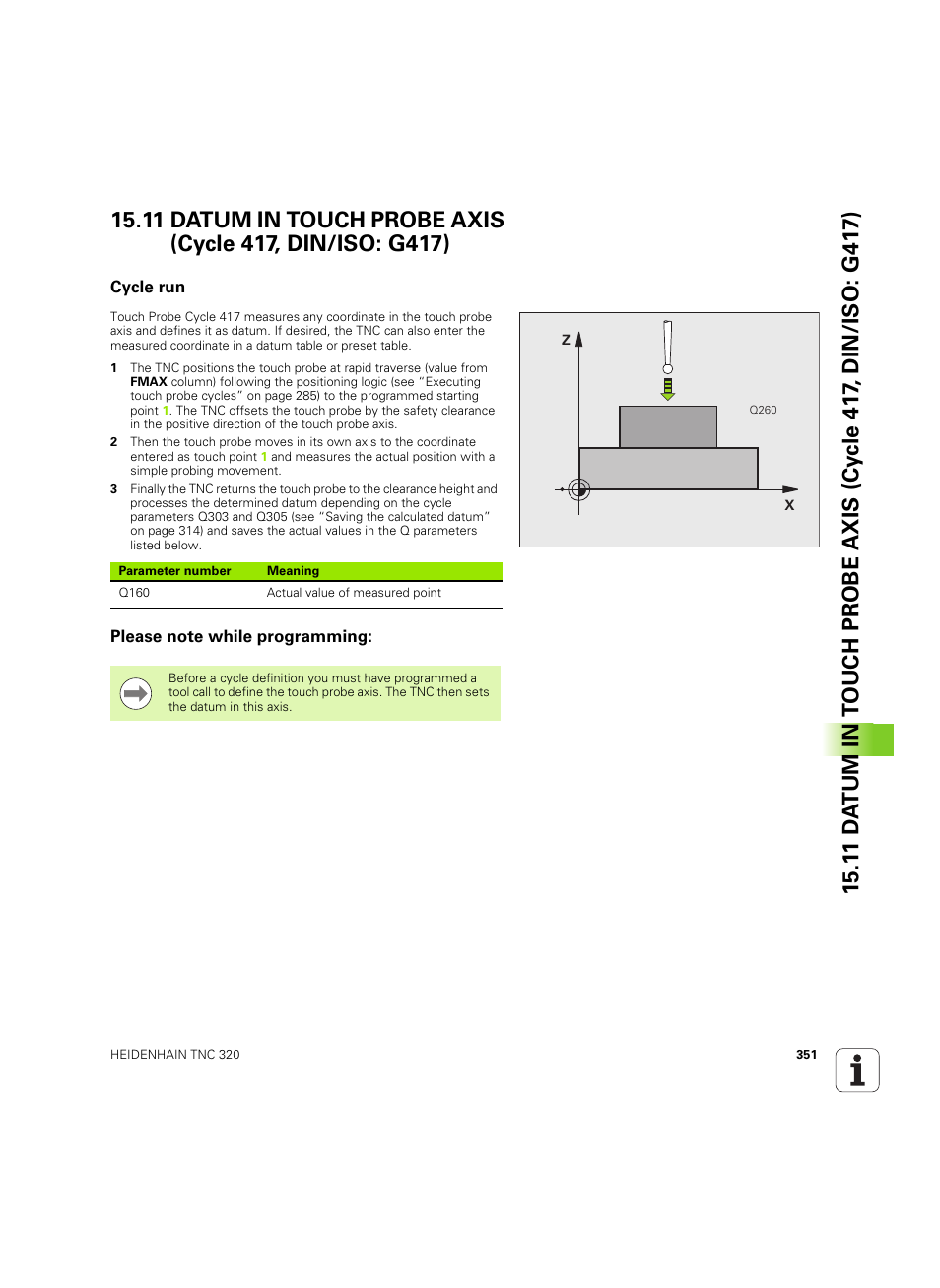 Cycle run, Please note while programming | HEIDENHAIN TNC 320 (340 55x-05) Cycle programming User Manual | Page 351 / 439