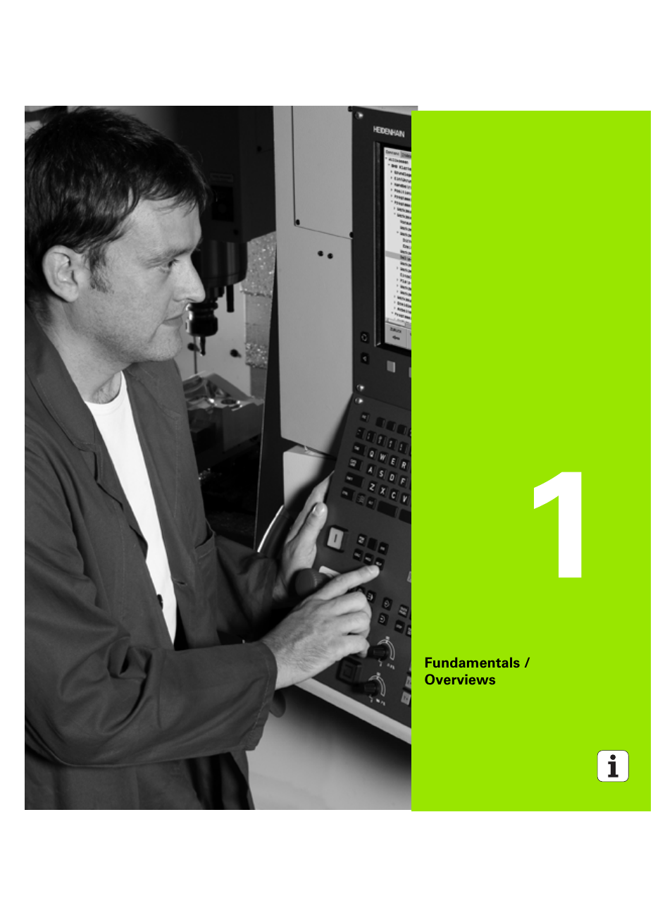 Fundamentals / overviews, 1 fundamentals / overviews | HEIDENHAIN TNC 320 (340 55x-05) Cycle programming User Manual | Page 37 / 439