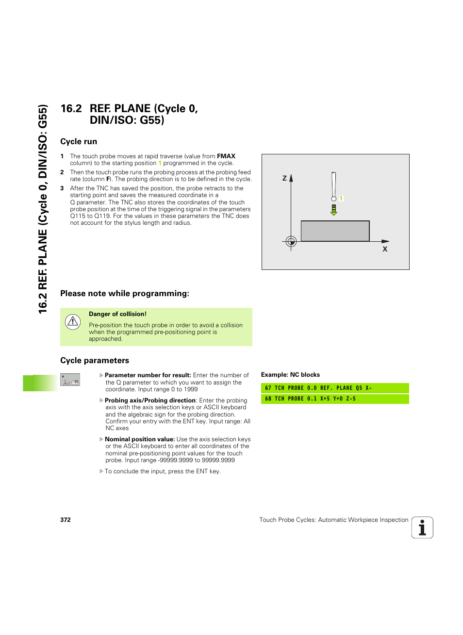 2 ref. plane (cycle 0, din/iso: g55), Cycle run, Please note while programming | Cycle parameters | HEIDENHAIN TNC 320 (340 55x-05) Cycle programming User Manual | Page 372 / 439