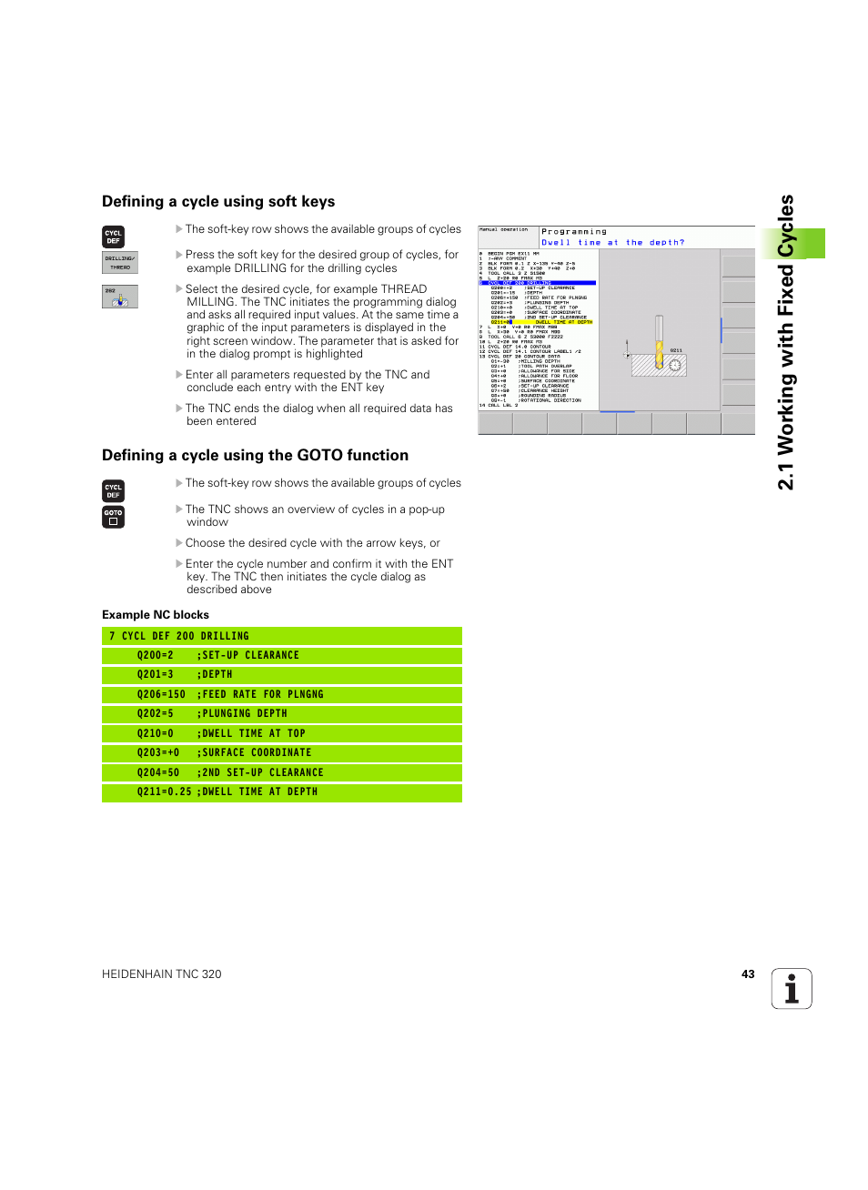 Defining a cycle using soft keys, Defining a cycle using the goto function, 1 w o rk ing with fix e d cy cles | HEIDENHAIN TNC 320 (340 55x-05) Cycle programming User Manual | Page 43 / 439