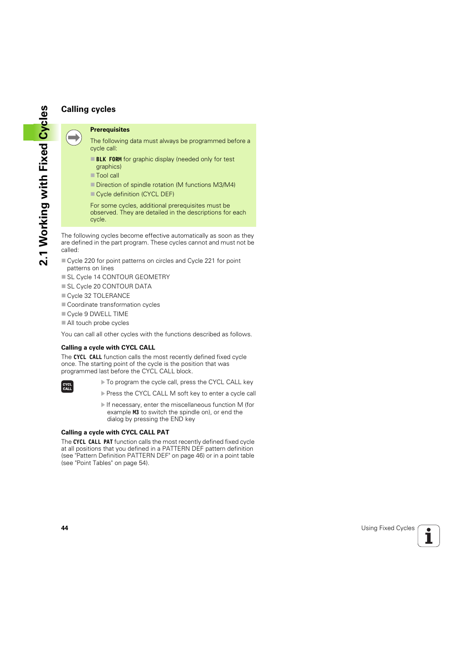 Calling cycles, 1 w o rk ing with fix e d cy cles | HEIDENHAIN TNC 320 (340 55x-05) Cycle programming User Manual | Page 44 / 439