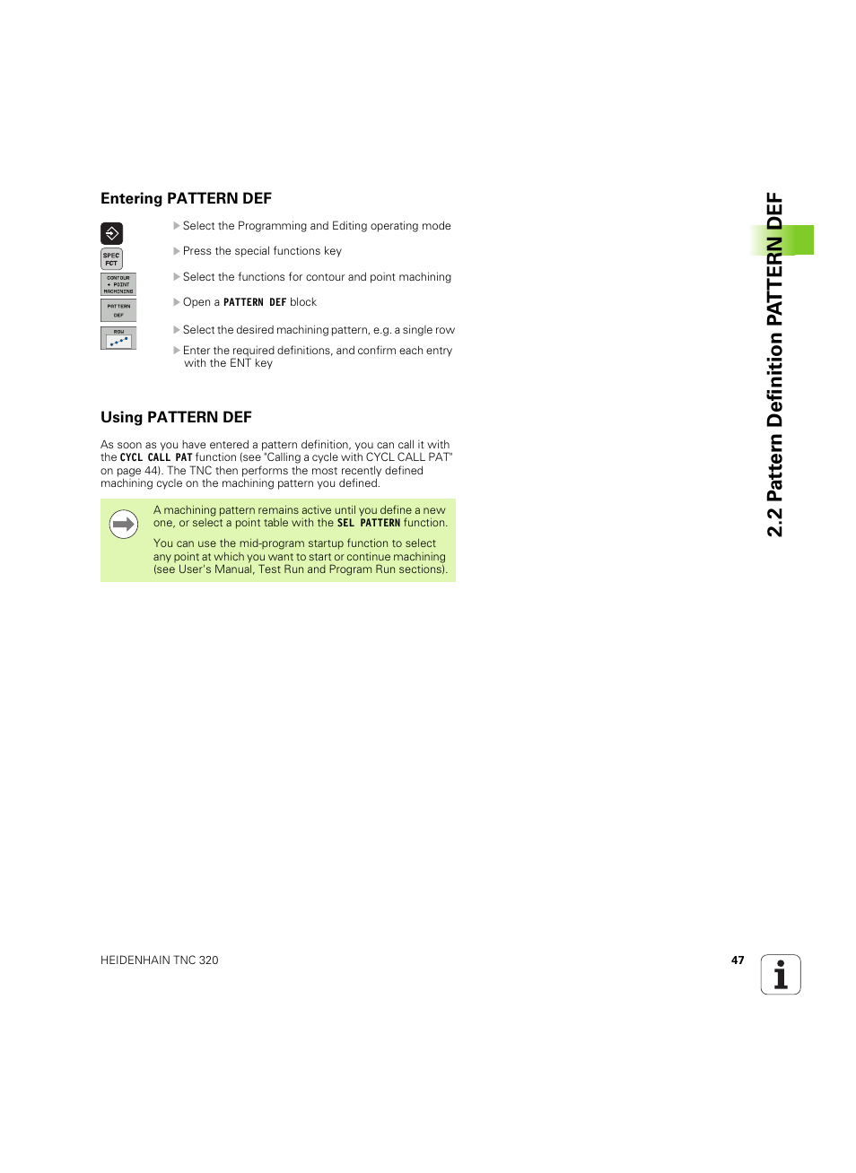 Entering pattern def, Using pattern def | HEIDENHAIN TNC 320 (340 55x-05) Cycle programming User Manual | Page 47 / 439