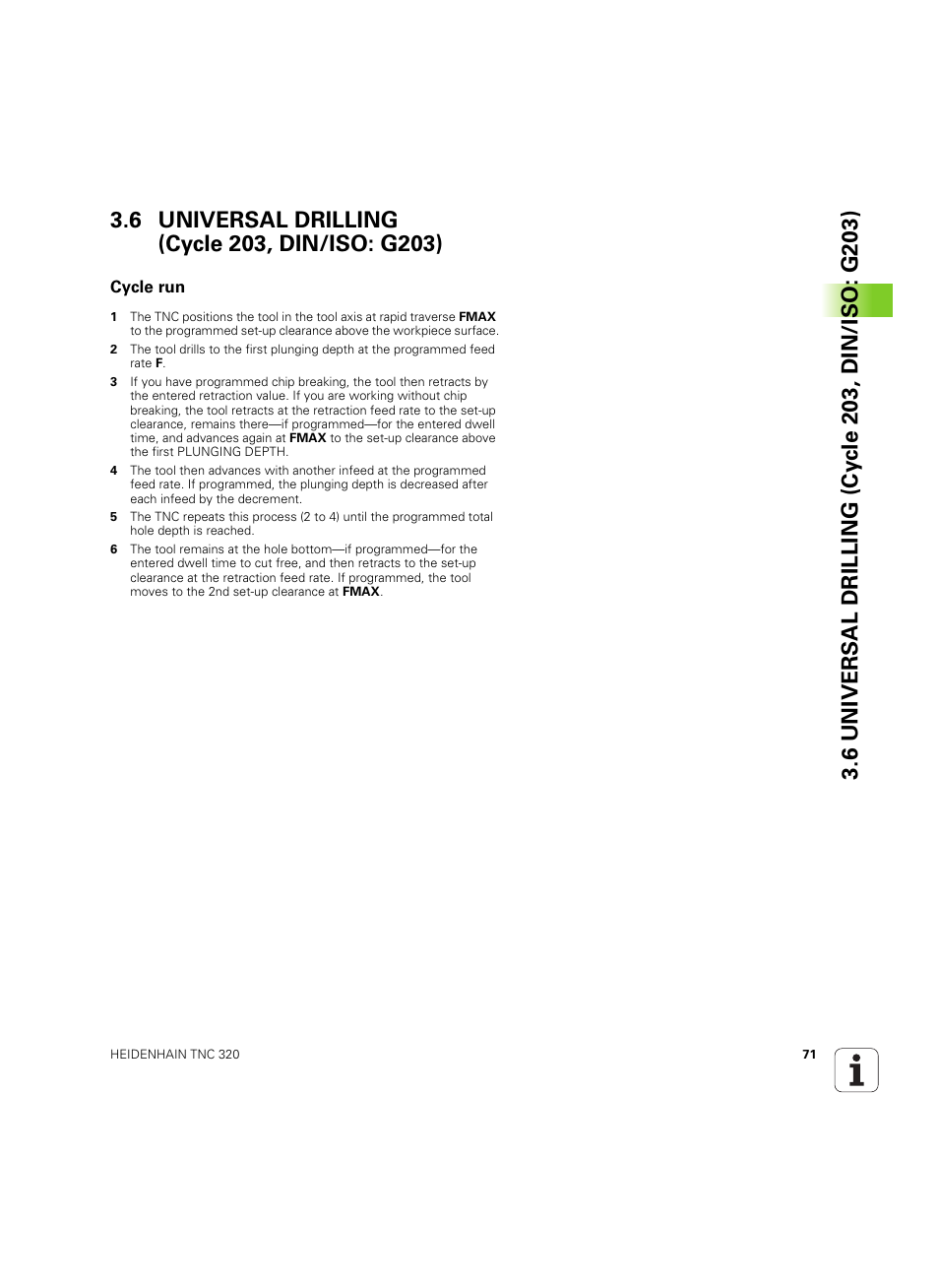 6 universal drilling (cycle 203, din/iso: g203), Cycle run | HEIDENHAIN TNC 320 (340 55x-05) Cycle programming User Manual | Page 71 / 439