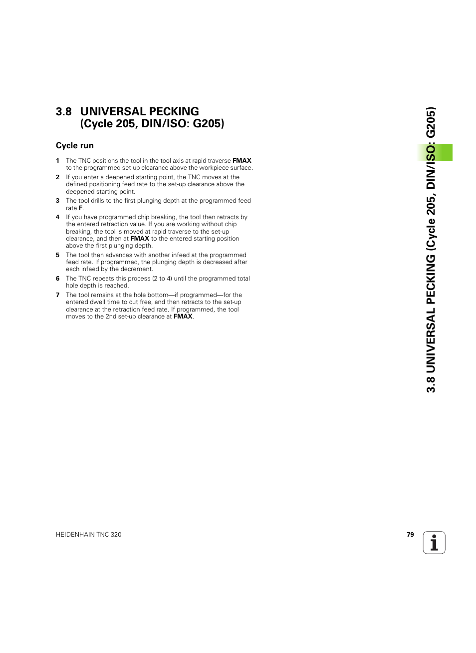 8 universal pecking (cycle 205, din/iso: g205), Cycle run | HEIDENHAIN TNC 320 (340 55x-05) Cycle programming User Manual | Page 79 / 439