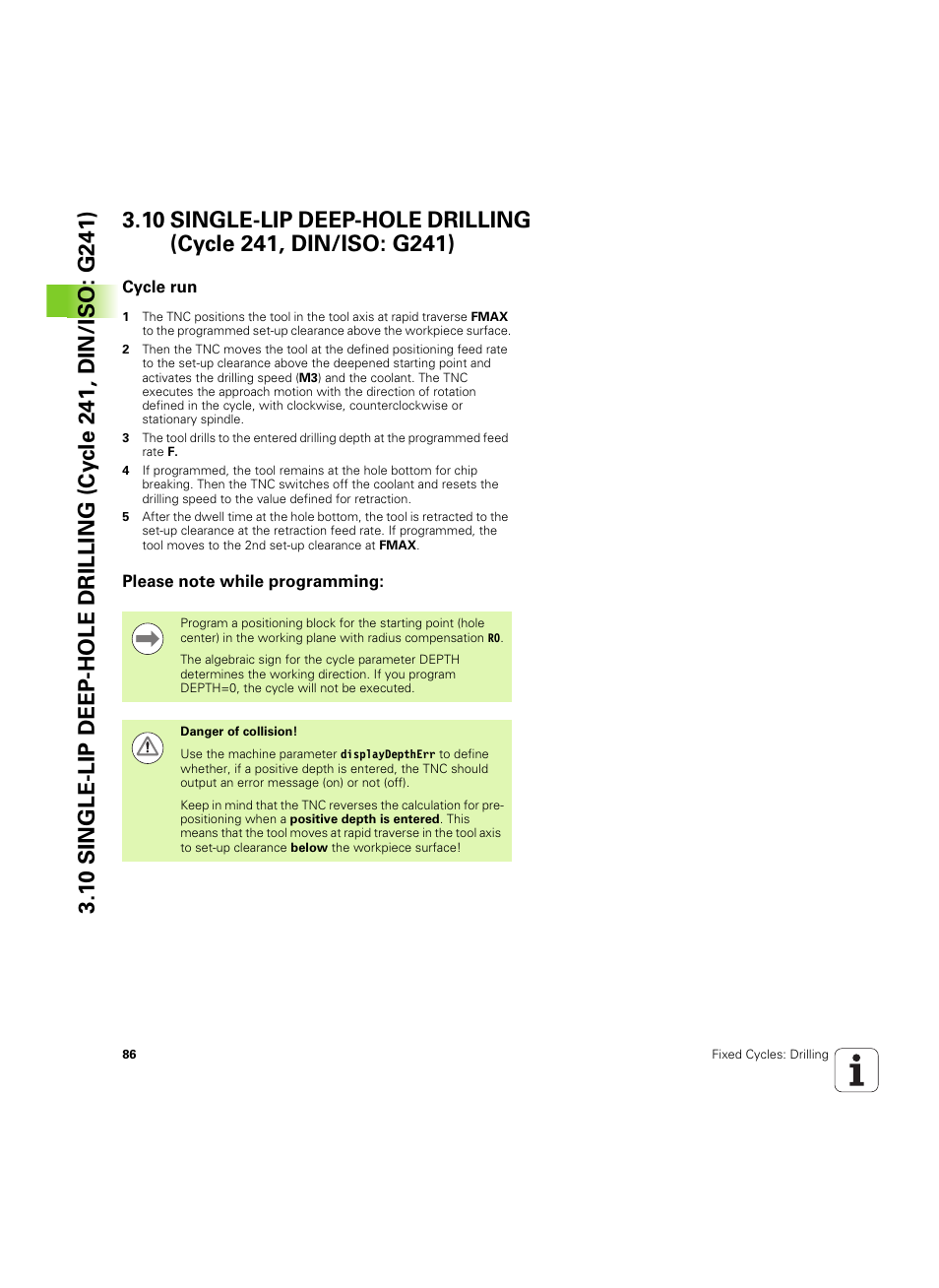 Cycle run, Please note while programming | HEIDENHAIN TNC 320 (340 55x-05) Cycle programming User Manual | Page 86 / 439