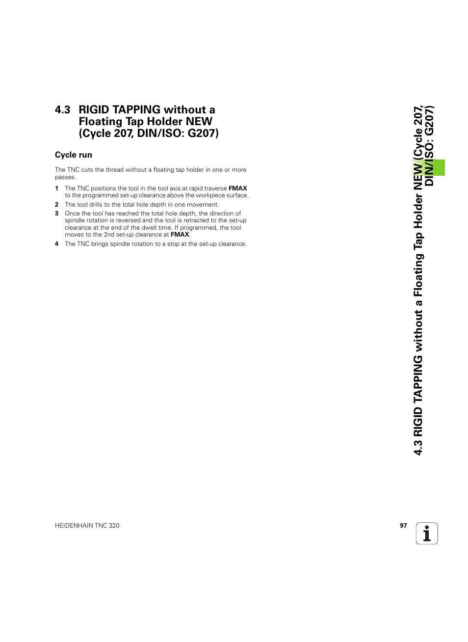 Cycle run | HEIDENHAIN TNC 320 (340 55x-05) Cycle programming User Manual | Page 97 / 439