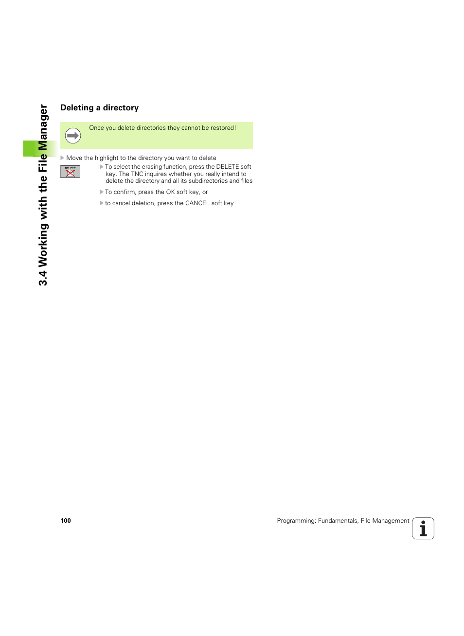 Deleting a directory, 4 w o rk ing with the file manag e r | HEIDENHAIN TNC 320 (340 55x-05) ISO programming User Manual | Page 100 / 477