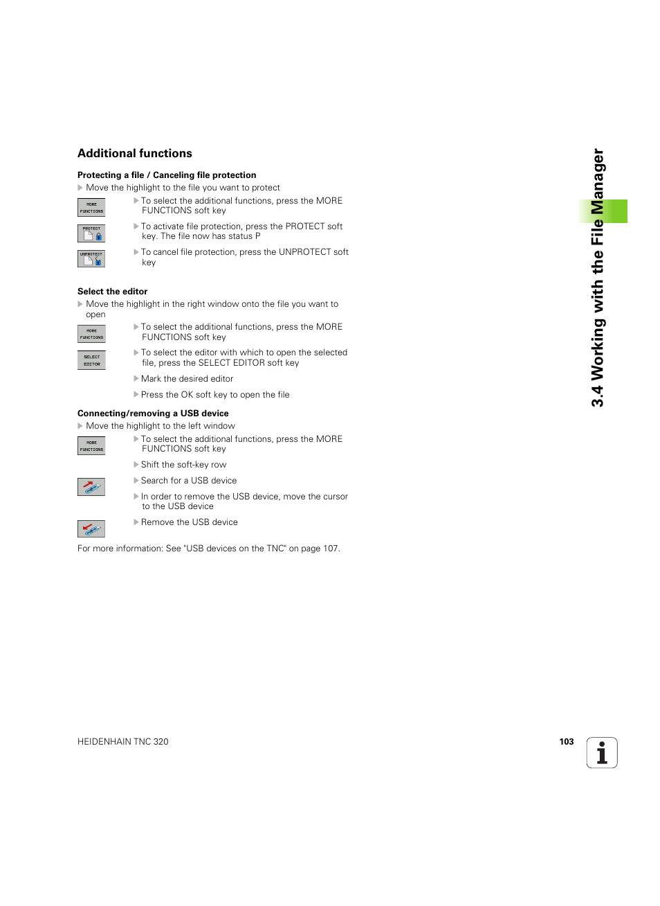 Additional functions, 4 w o rk ing with the file manag e r | HEIDENHAIN TNC 320 (340 55x-05) ISO programming User Manual | Page 103 / 477