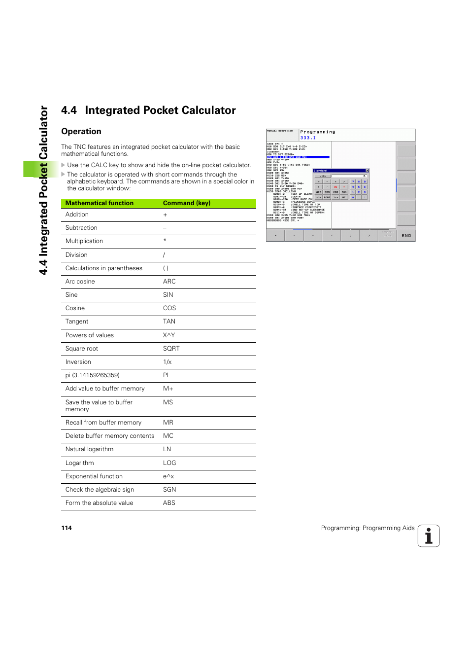 4 integrated pocket calculator, Operation | HEIDENHAIN TNC 320 (340 55x-05) ISO programming User Manual | Page 114 / 477