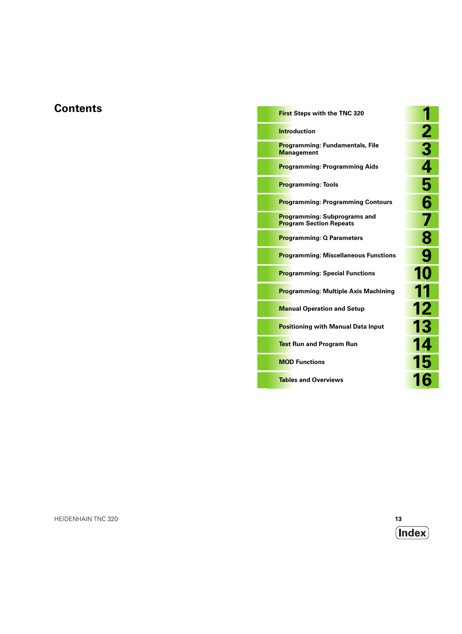 HEIDENHAIN TNC 320 (340 55x-05) ISO programming User Manual | Page 13 / 477