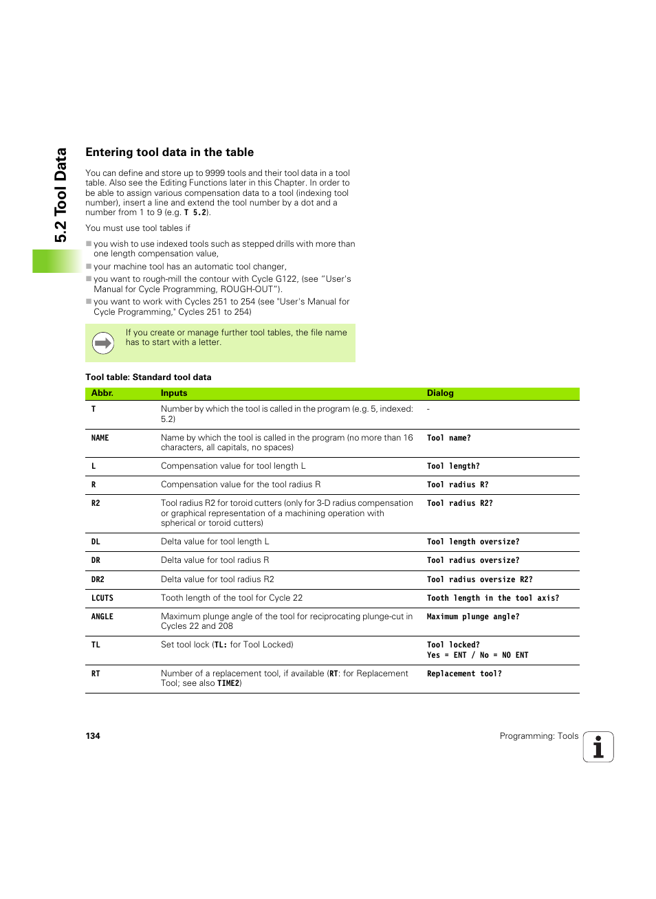 Entering tool data in the table, 2 t ool d a ta | HEIDENHAIN TNC 320 (340 55x-05) ISO programming User Manual | Page 134 / 477