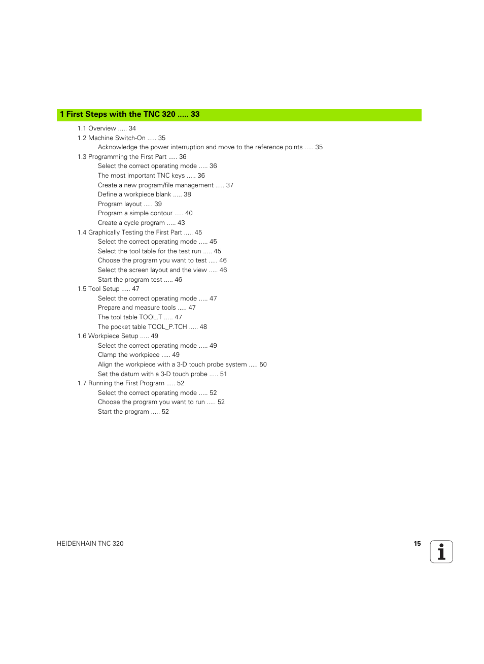 First steps with the tnc 320 | HEIDENHAIN TNC 320 (340 55x-05) ISO programming User Manual | Page 15 / 477