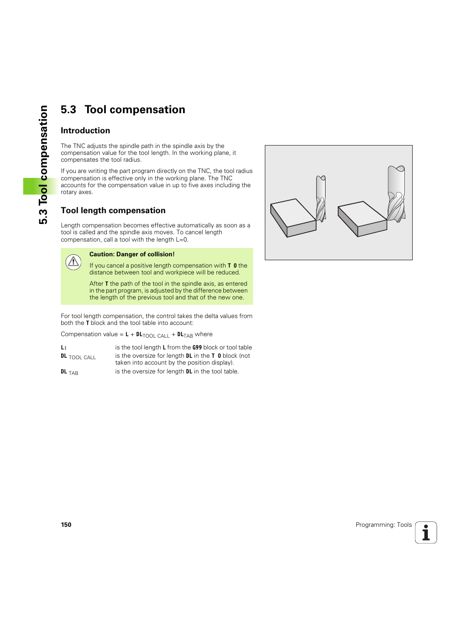 3 tool compensation, Introduction, Tool length compensation | 3 t ool compensation 5.3 tool compensation | HEIDENHAIN TNC 320 (340 55x-05) ISO programming User Manual | Page 150 / 477