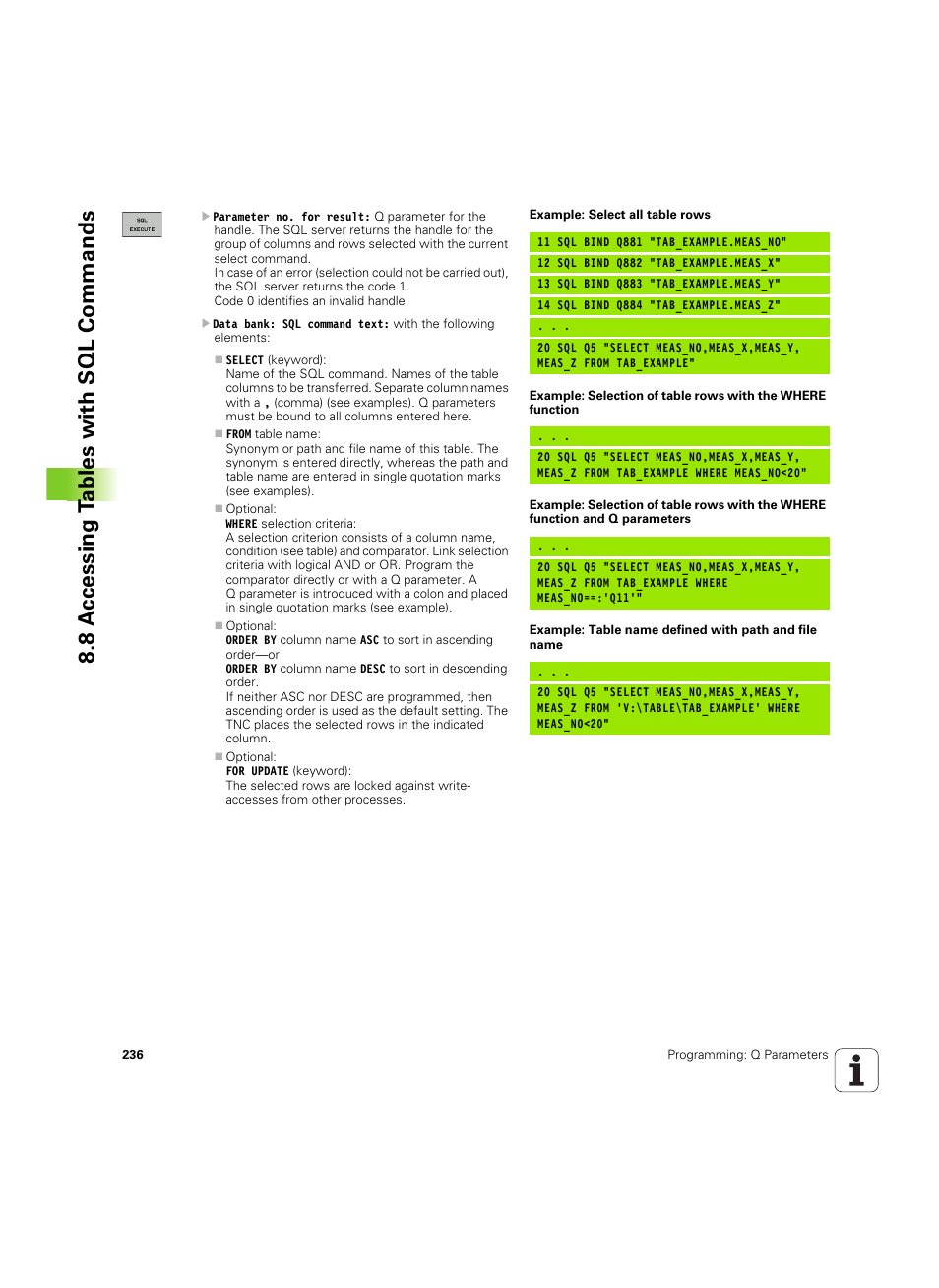 8 a c cessing t a bles with sql commands | HEIDENHAIN TNC 320 (340 55x-05) ISO programming User Manual | Page 236 / 477
