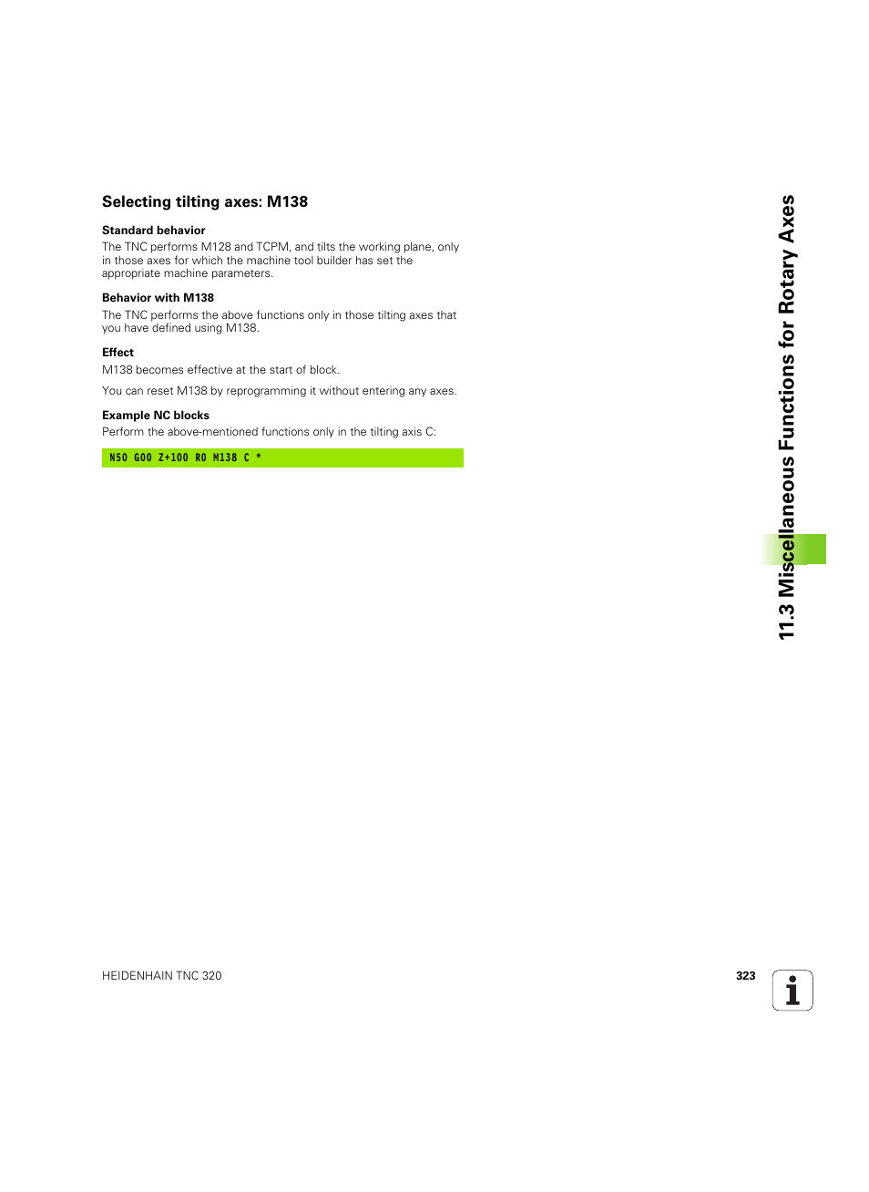Selecting tilting axes: m138, 3 miscellaneous f unctions f or rotary ax es | HEIDENHAIN TNC 320 (340 55x-05) ISO programming User Manual | Page 323 / 477