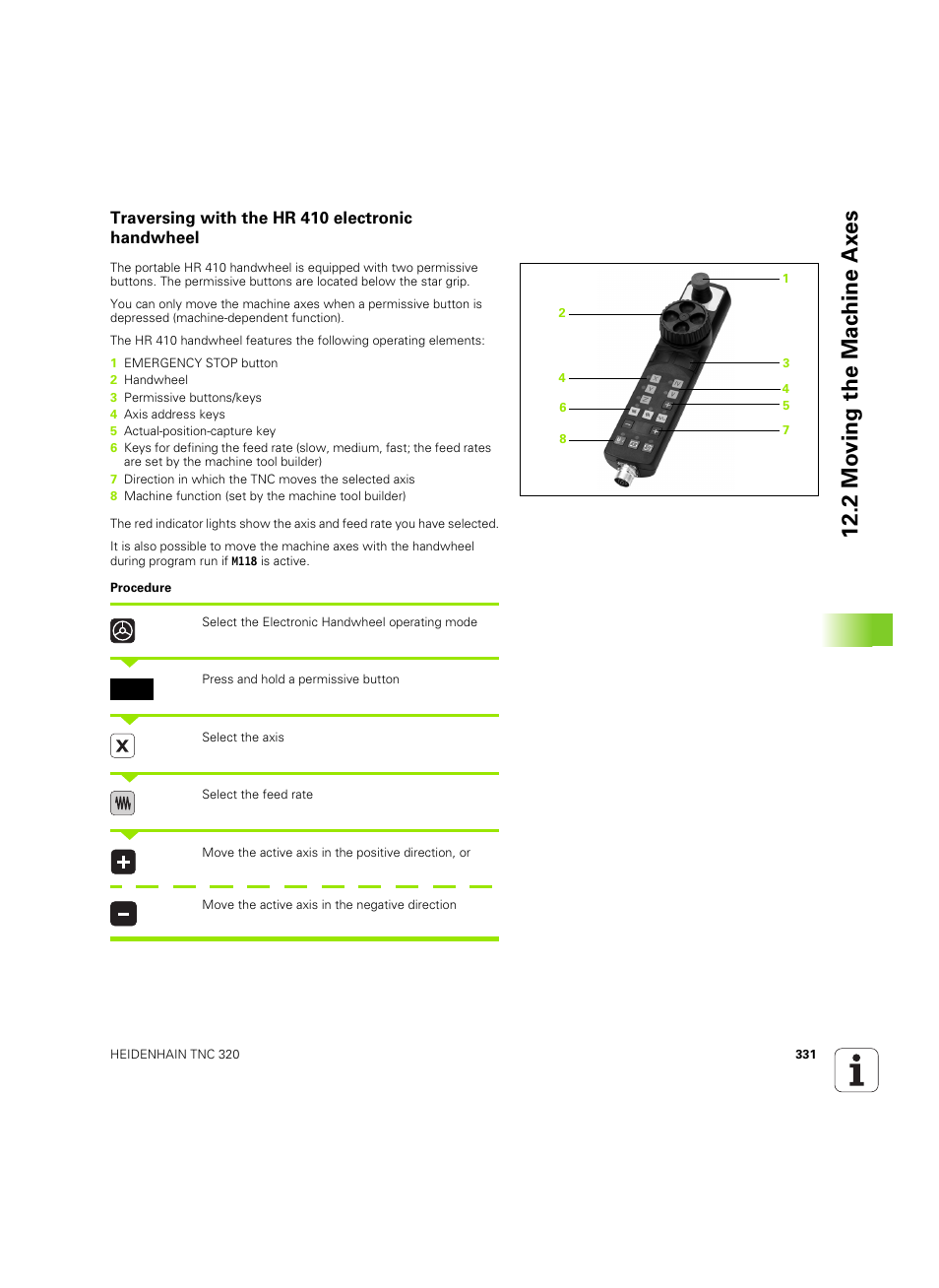 Traversing with the hr 410 electronic handwheel, 2 mo ving the mac hine ax es | HEIDENHAIN TNC 320 (340 55x-05) ISO programming User Manual | Page 331 / 477