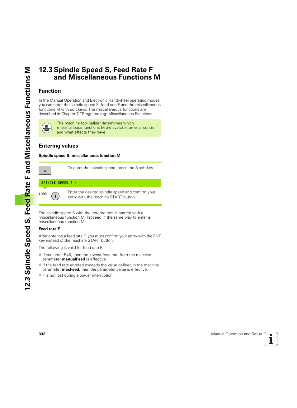 Function, Entering values | HEIDENHAIN TNC 320 (340 55x-05) ISO programming User Manual | Page 332 / 477