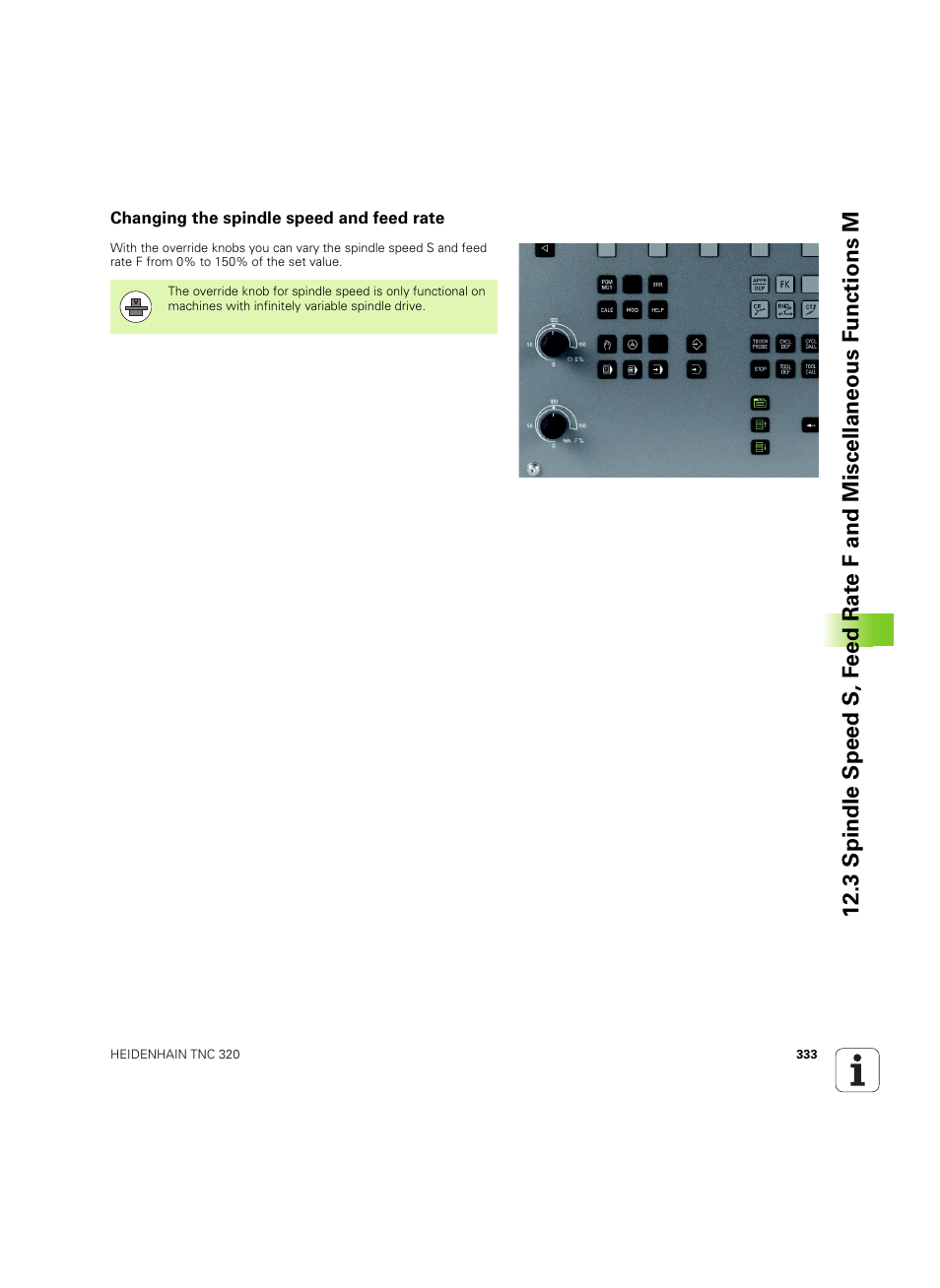 Changing the spindle speed and feed rate | HEIDENHAIN TNC 320 (340 55x-05) ISO programming User Manual | Page 333 / 477