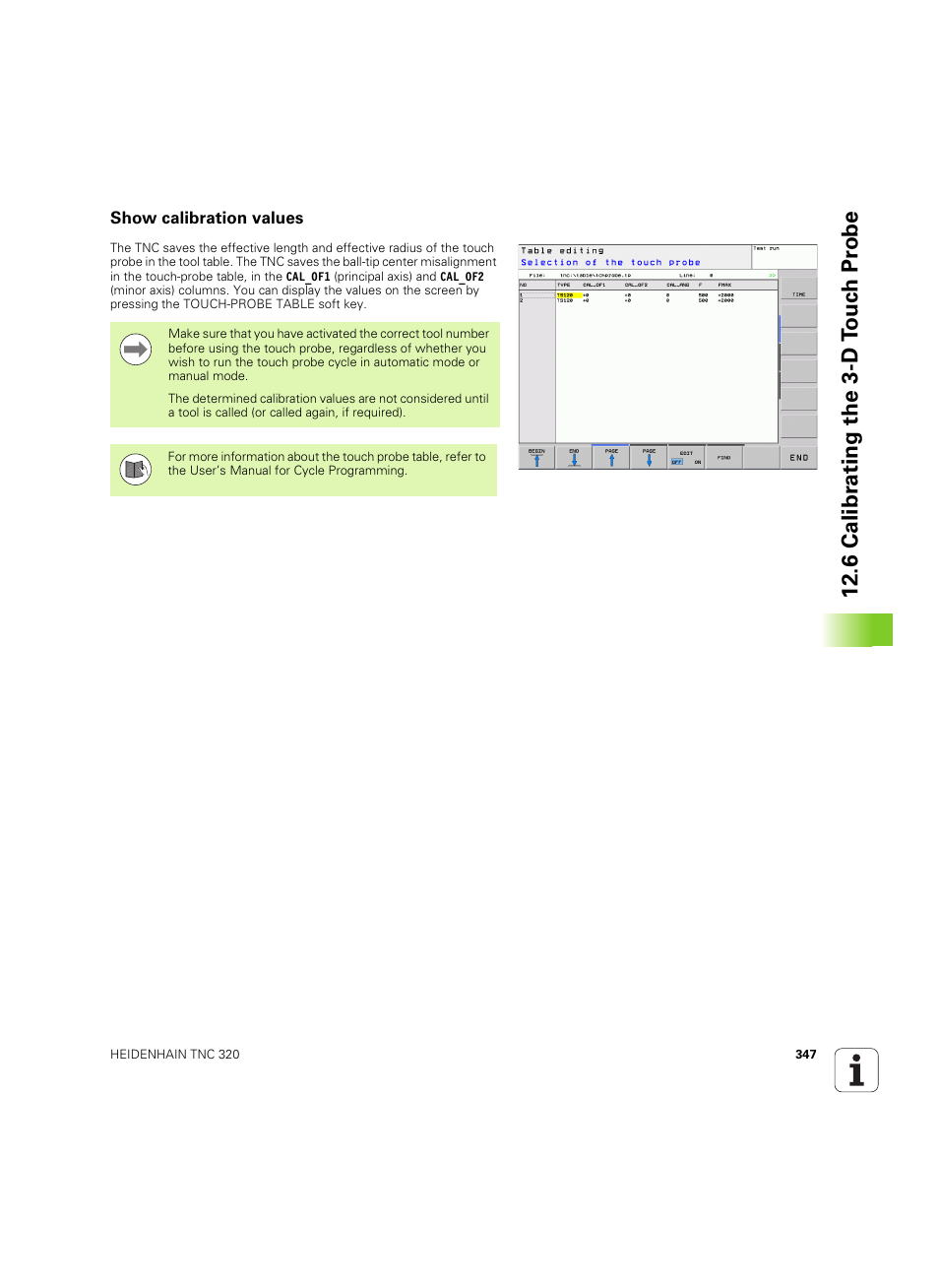 Show calibration values, 6 calibr a ting the 3-d t o uc h pr obe | HEIDENHAIN TNC 320 (340 55x-05) ISO programming User Manual | Page 347 / 477