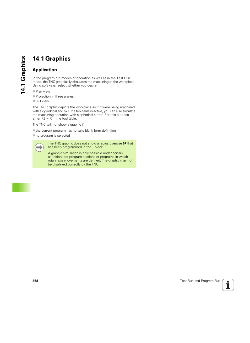 1 graphics, Application, 1 gr aphics 14.1 graphics | HEIDENHAIN TNC 320 (340 55x-05) ISO programming User Manual | Page 368 / 477