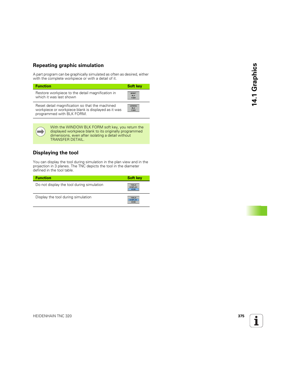 Repeating graphic simulation, Displaying the tool, 1 gr aphics | HEIDENHAIN TNC 320 (340 55x-05) ISO programming User Manual | Page 375 / 477