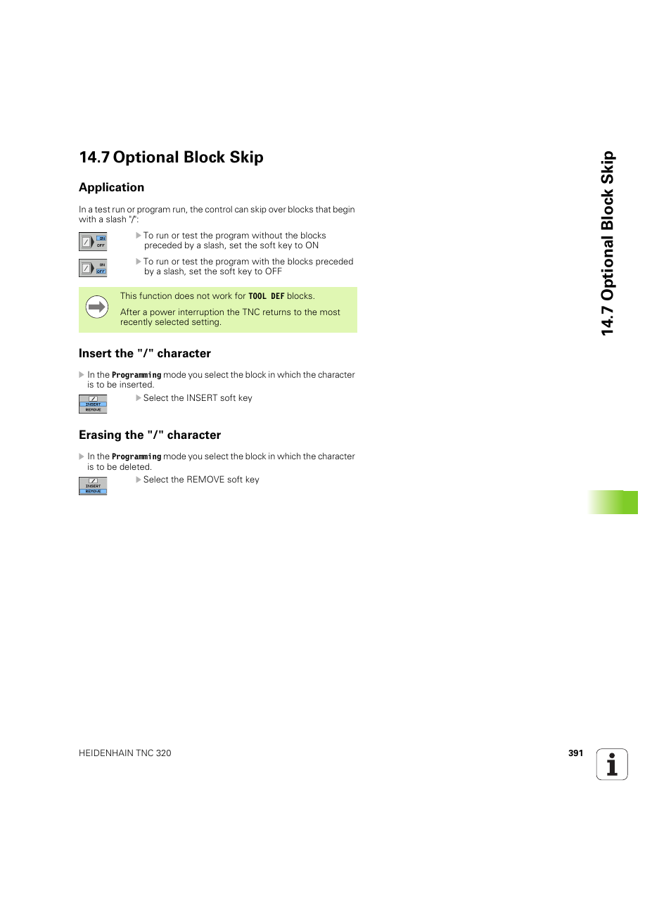 7 optional block skip, Application, Insert the "/" character | Erasing the "/" character, 7 optional bloc k skip 14.7 optional block skip | HEIDENHAIN TNC 320 (340 55x-05) ISO programming User Manual | Page 391 / 477