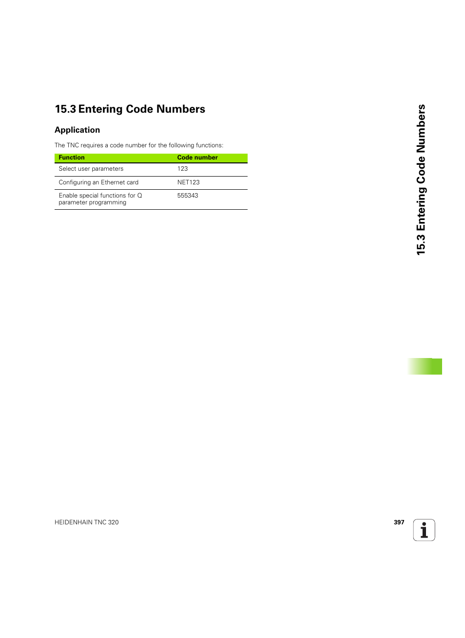 3 entering code numbers, Application | HEIDENHAIN TNC 320 (340 55x-05) ISO programming User Manual | Page 397 / 477