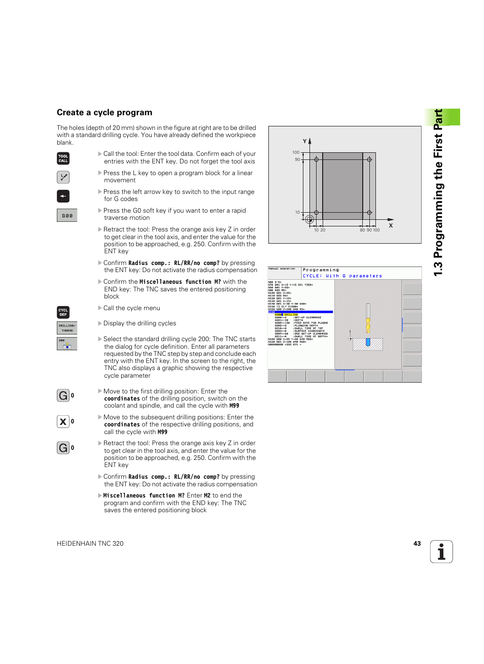 Create a cycle program, 3 pr ogr amming the first p a rt | HEIDENHAIN TNC 320 (340 55x-05) ISO programming User Manual | Page 43 / 477