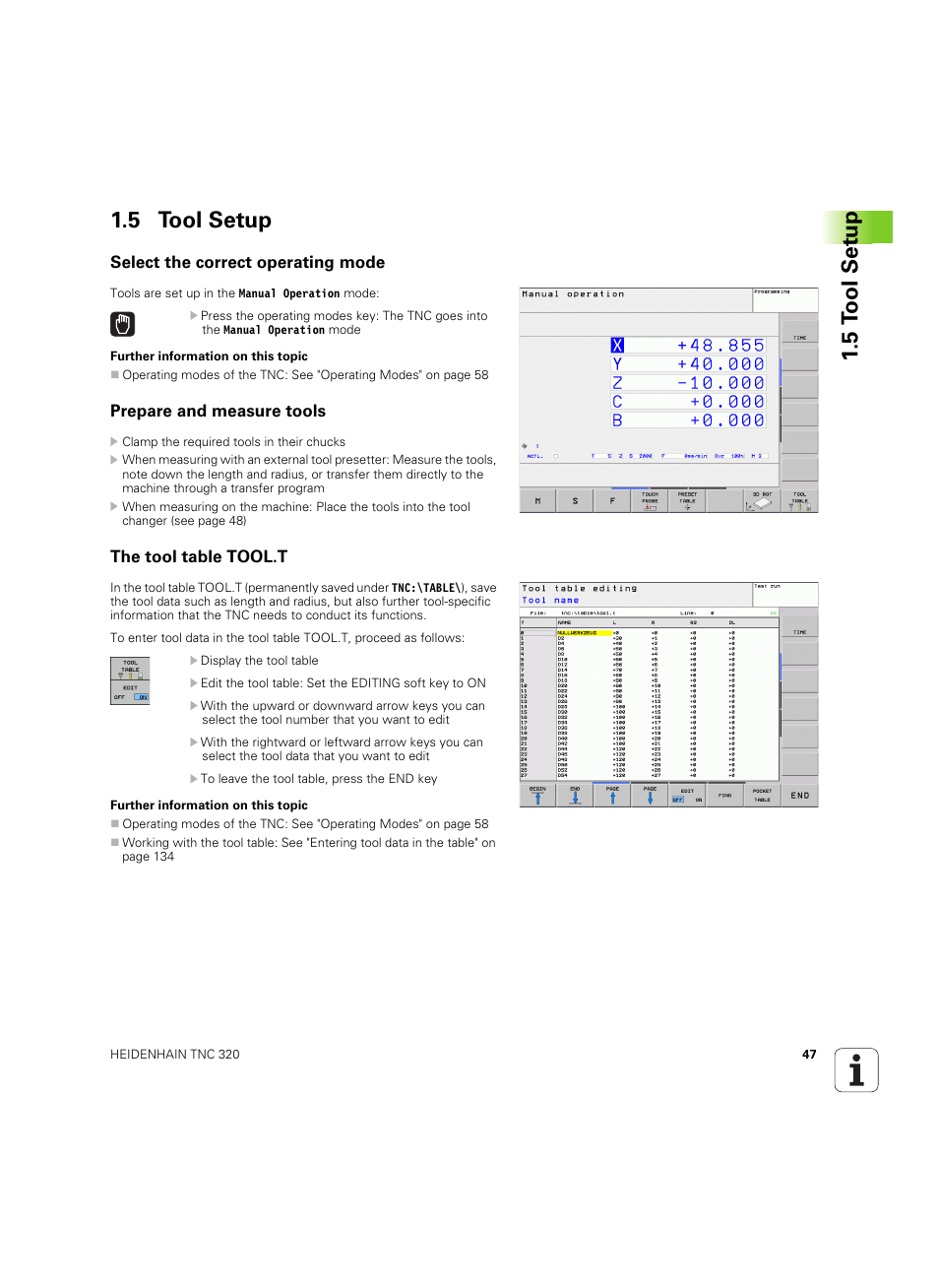 5 tool setup, Select the correct operating mode, Prepare and measure tools | The tool table tool.t | HEIDENHAIN TNC 320 (340 55x-05) ISO programming User Manual | Page 47 / 477